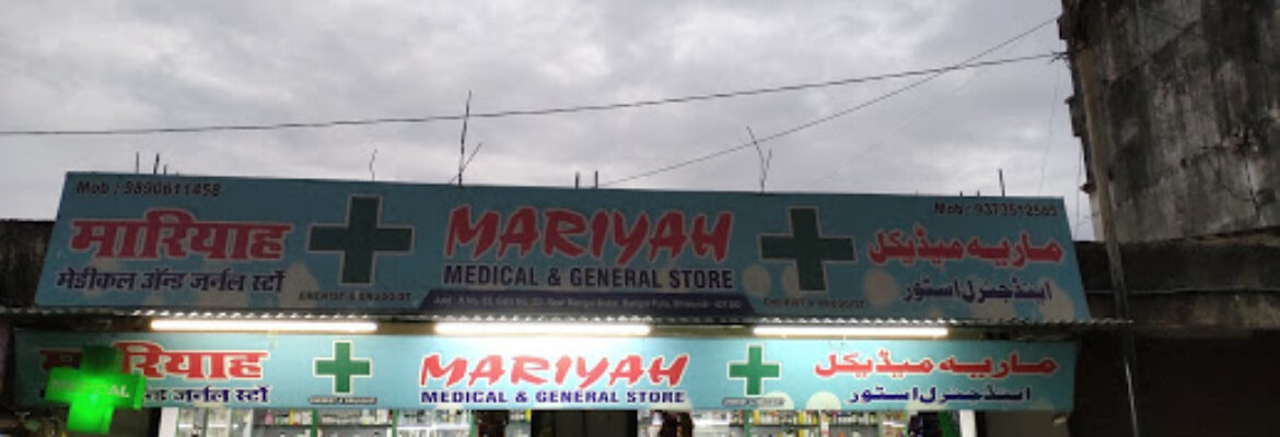 Mariyah medical & General stores