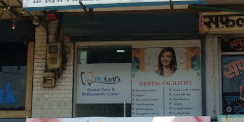 Dr. Aarif’s Dental Care And Orthodontic Center